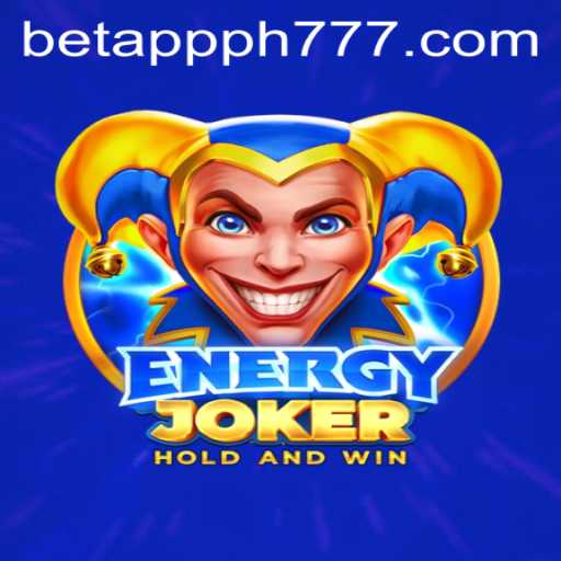 Exploring the Thrills of EnergyJoker and the PH777 Bet App